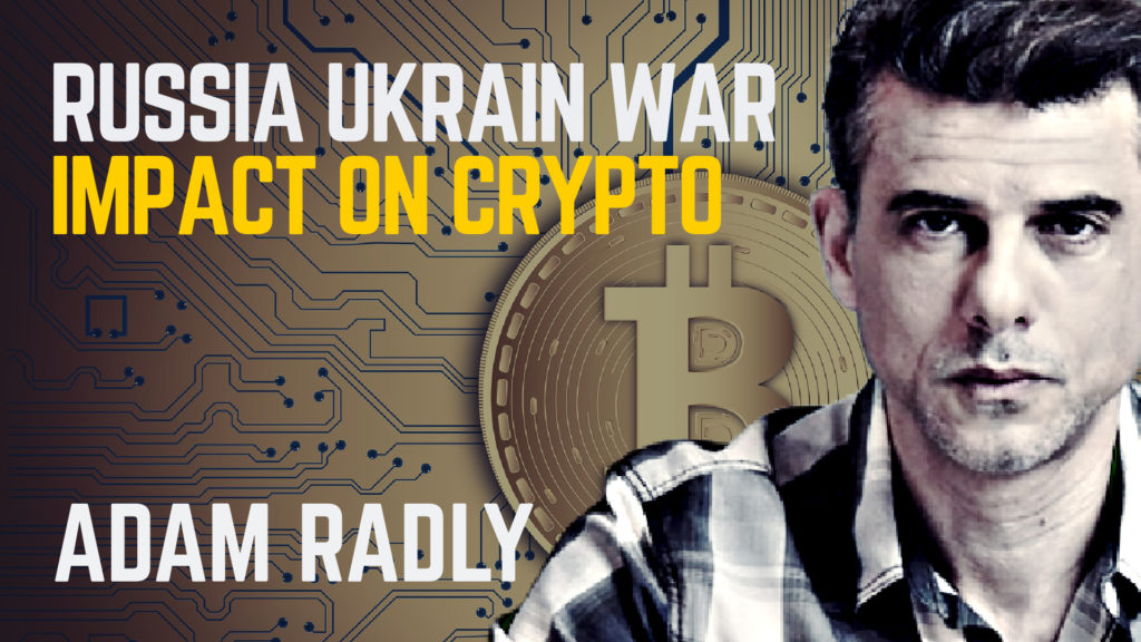The Impact Of The Russia Ukraine War On Crypto
